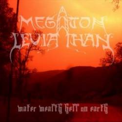 Megaton Leviathan : Water Wealth Hell on Earth